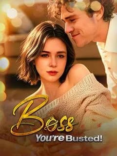 Boss, You're Busted!