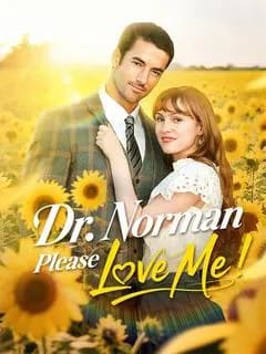 Dr. Norman, Please Love Me!