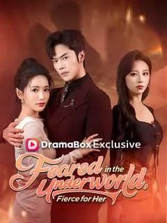 Feared in the Underworld, Fierce for Her