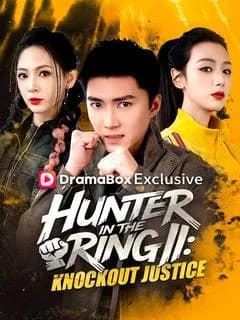 Hunter in the Ring II: Knockout Justice