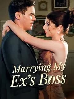 Marrying My Ex's Boss