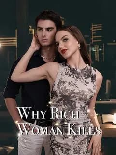 Why Rich Woman Kills