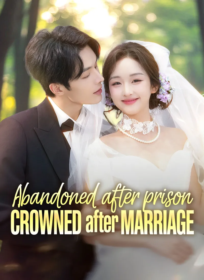 Abandoned After Prison, Crowned After Marriage
