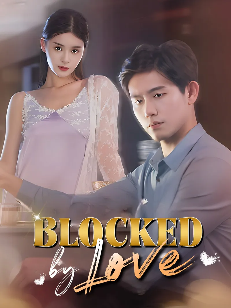 Blocked by Love