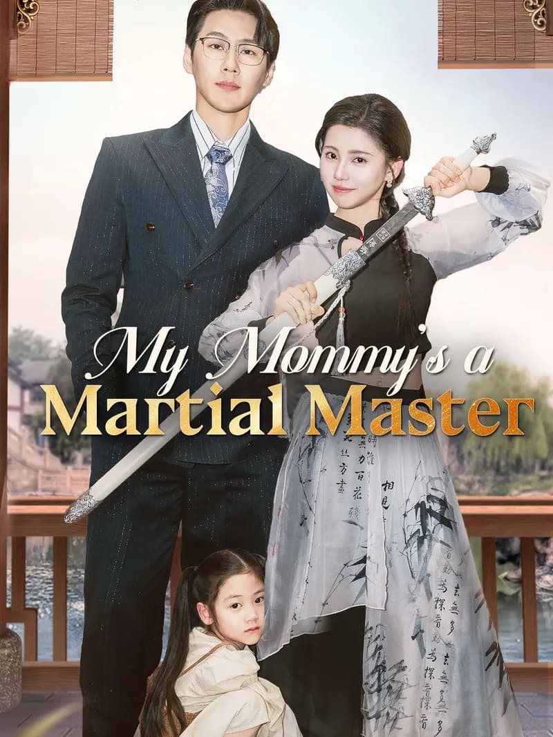 My Mommy's a Martial Master