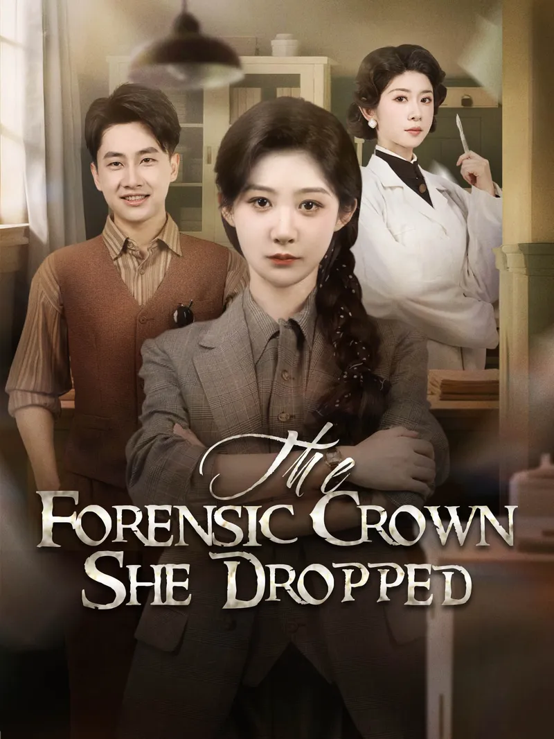The Forensic Crown She Dropped