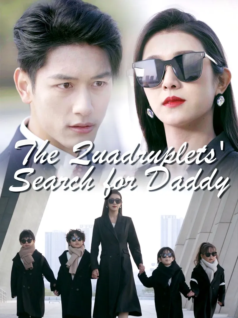 The Quadruplets' Search for Daddy