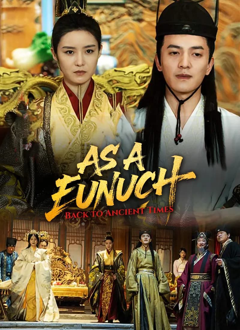Back to Ancient Times as a Eunuch