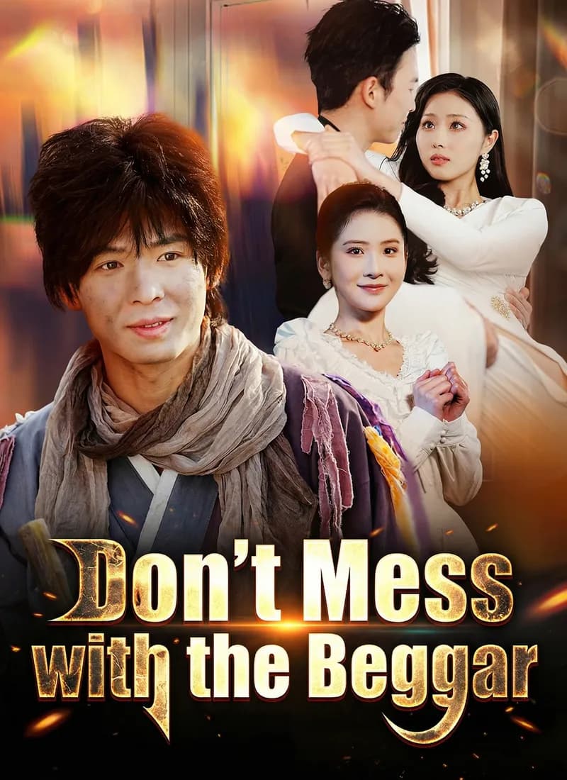 Don't Mess with the Beggar